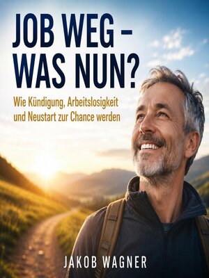 cover image of Job weg – was nun?